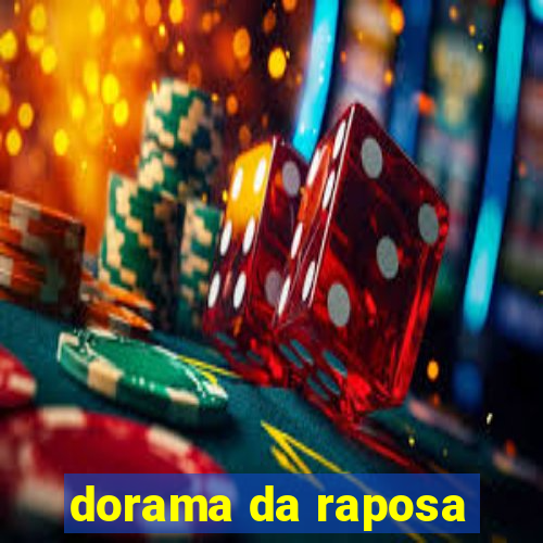 dorama da raposa